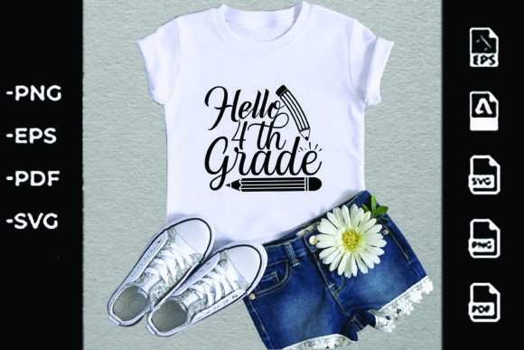 Back to School SVG Design, Hello, 4th-gra