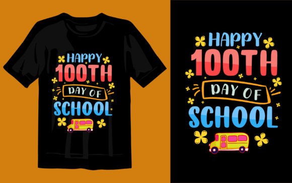 Back to School T-Shirt Design: Happy 100th Day Graphics