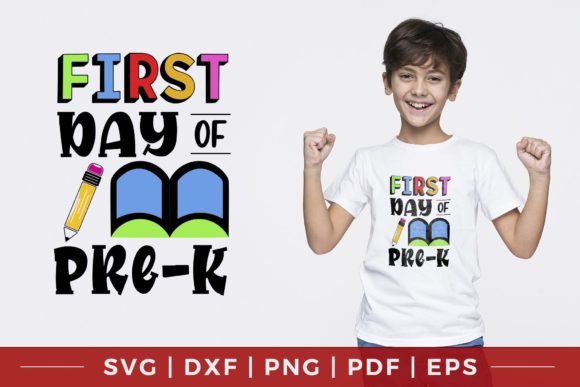 First Day of Pre-k Back to School SVG: Graphics for Crafts