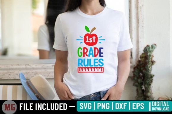 First Grade Rules- Back to School SVG: T-Shirt Designs & Graphics