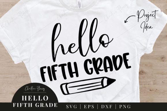 Hello Fifth Grade SVG: Back to School Graphics for Crafts