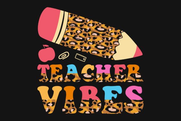 Teacher Vibes Back to School Sublimation Graphics