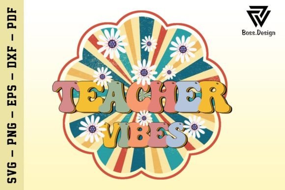 Teacher Vibes SVG: Back to School Graphics for Crafts